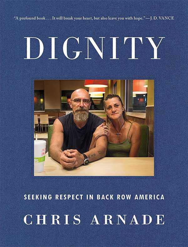 Book cover for Dignity by Chris Arnade